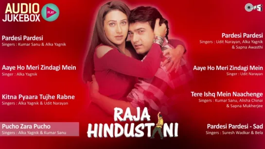 Raja Hindustani I Jukebox I Full Album Songs I Aamir Khan, Karisma Kapoor