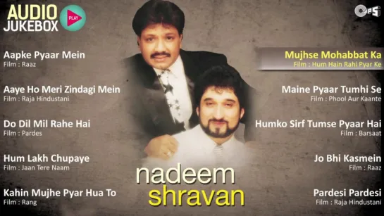 Nadeem Shravan Superhit Song Collection - Audio Jukebox