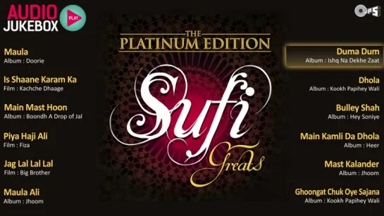 The Platinum Edition Sufi Greats Song Collection - Audio Jukebox