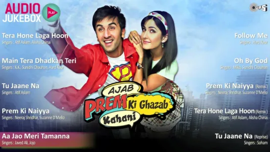 Ajab Prem Ki Ghazab Kahani - Full Songs Jukebox _ Ranbir, Katrina, Pritam