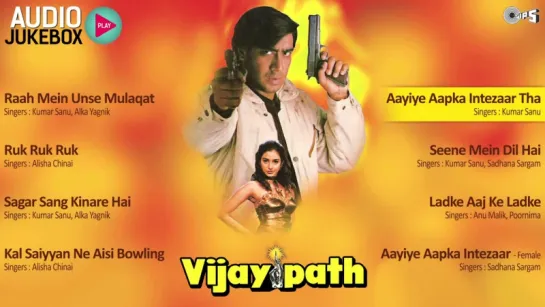 Vijaypath Full Songs Non Stop - Audio Jukebox _ Ajav Devgan, Tabu, Anu Malik