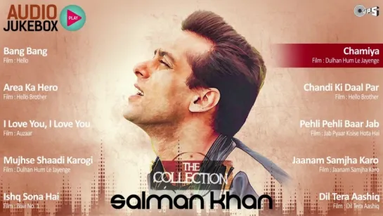 Salman Khan Hit Songs Collection _ Full Songs Audio Jukebox