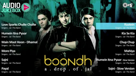 Boondh A Drop Of Jal Audio Songs Jukebox _ Jal The Band _ Hindi Pop Album Songs