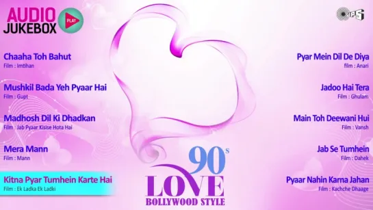 Top 10 Romantic Hindi Songs _ 90s Love Bollywood Style Audio Jukebox