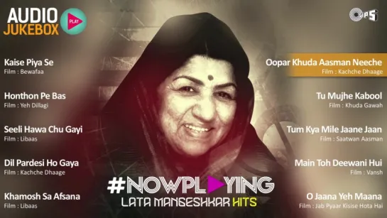 Lata Mangeshkar Hit Songs - Audio Jukebox _ #Now Playing Lata Mangeshkar Hits _ Full Songs Non Stop (1)