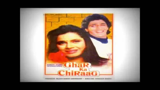 Ghar Ka Chiraag (1989) All Songs - Rajesh Khanna, Neelam, Chunkey Pandey