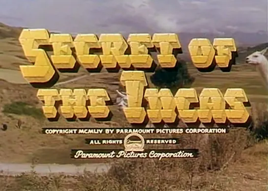 Тайна инков / Secret of the Incas 1954