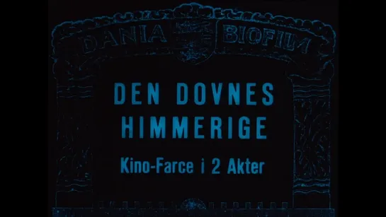 Den dovnes Himmerige / Paradise for the Lazy (1918)