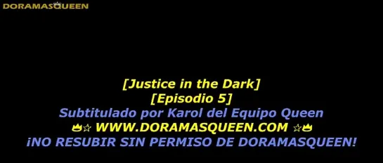 JUSTICE IN THE DARK cap 5