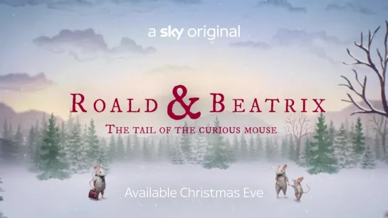 Roald  Beatrix_ The Tail of the Curious Mouse | Trailer