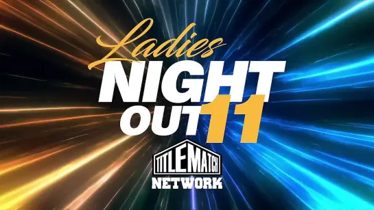 TMWN & WrastleCade Ladies Night Out 11 (2021.11.28)