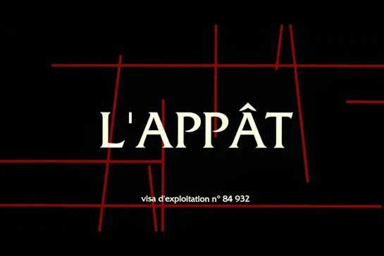 Приманка / L'appât / The Bait [1995] реж. Бертран Тавернье (1080)