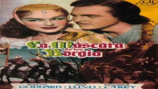 Aventuras.-La máscara de los Borgia.-(1949).Español