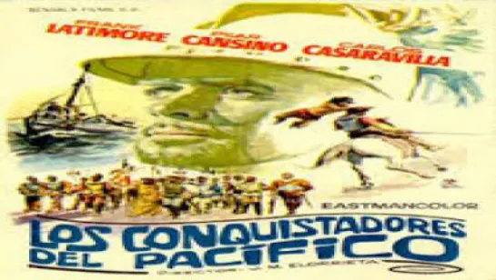 Histórica.-Los conquistadores del Pacífico.-(1963).Español