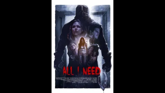 Необходимость / All i need (2016) США