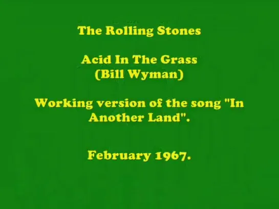 The Rolling Stones -Acid In The Grass (Bill Wyman) 1967 (480p)