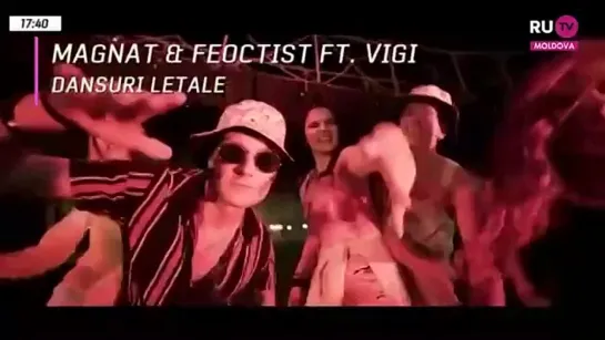 Magnat & Feoctist feat. Vigi - Dansuri Letate (RU.TV Moldova)