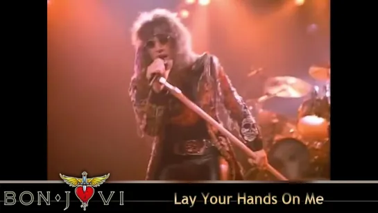 Bon Jovi - Lay Your Hands On Me (1988) (Official Video)