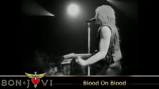 Bon Jovi - Blood On Blood (1988) (Official Video)