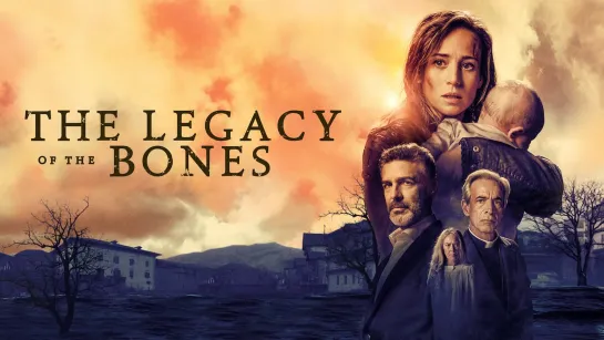 Наследие костей (Legado en los huesos (The Legacy of the Bones)) (2019)