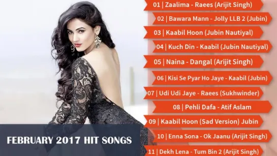 Best  Latest Bollywood Songs - February 2017