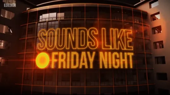 Sounds Like Friday Night - Series 2: Episode 4