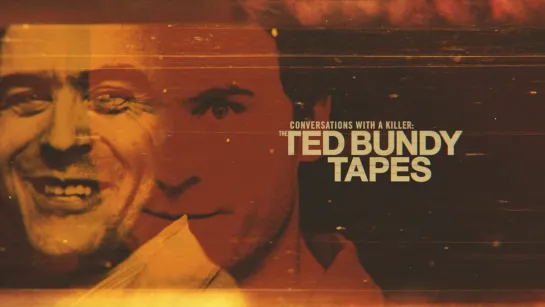 Беседы с убийцей: Записи Теда Банди / Conversations with a Killer: The Ted Bundy Tapes (2019, part 3)