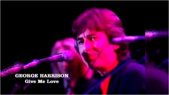 George Harrison «Give Me Love (Give Me Peace On Earth)» (Live 1991)