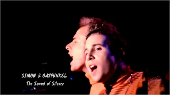 Simon & Garfunkel «The Sound of Silence» (1967 Live)