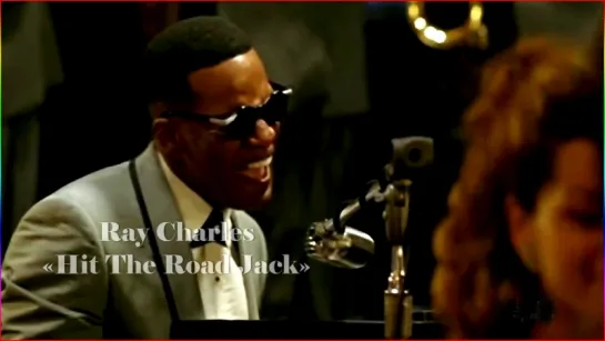 Ray Charles «Hit The Road Jack» (remastered 2012)