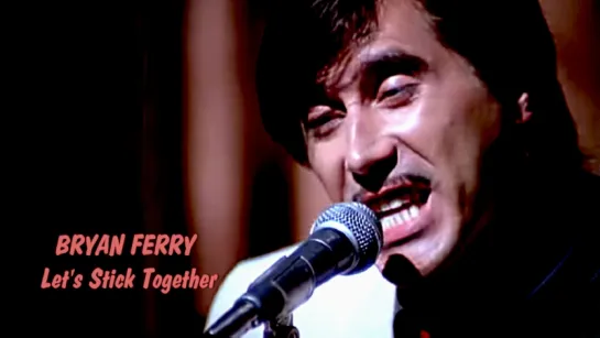 Bryan Ferry «Let's Stick Together» (1976)