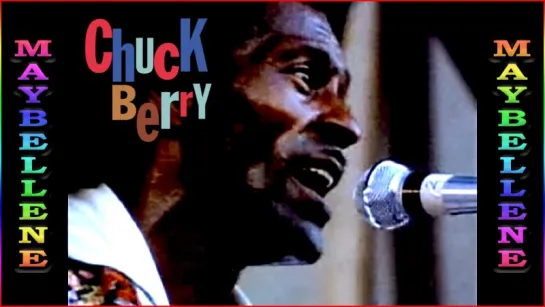 Chuck Berry «Maybellene» (Live 1969)