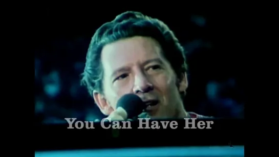 Jerry Lee Lewis «You Can Have Her» (1972)