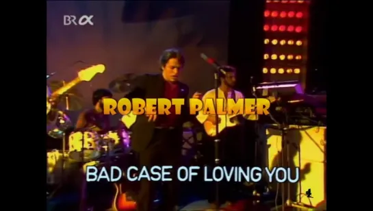 Robert Palmer «Bad Case of Lovin’ You» (1979)