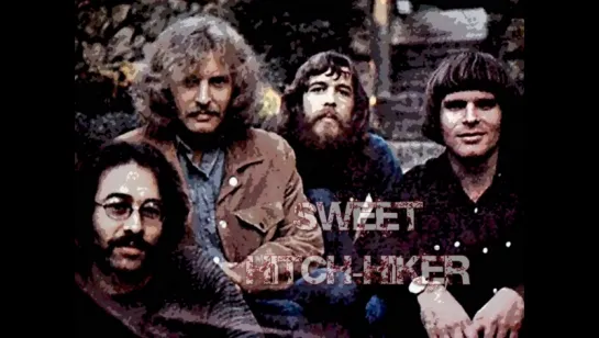 Creedence Clearwater Revival «Sweet Hitch-Hiker» (1971)