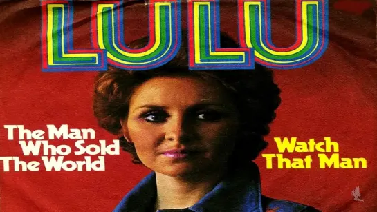 Lulu "The Man Who Sold the World" (1974)