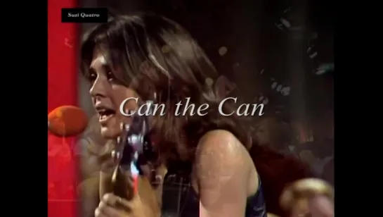 Suzi Quatro «Can the Can» (1973)