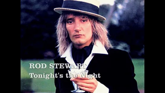 Rod Stewart «Tonight's the Night» (1976)