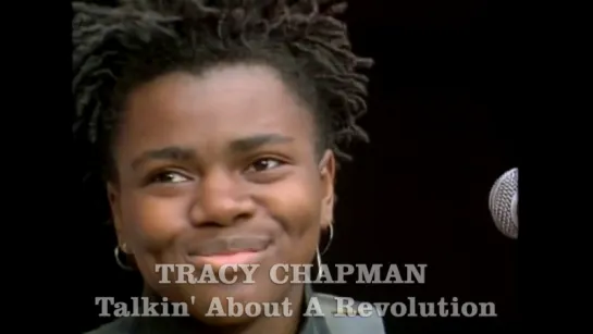 Tracy Chapman «Talkin' About A Revolution» (Live 1988)