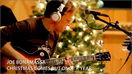 Joe Bonamassa «Christmas Comes But Once A Year» (2017)