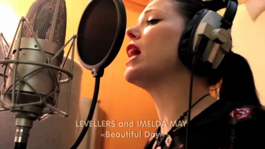 Levellers and Imelda May «Beautiful Day» (2014)