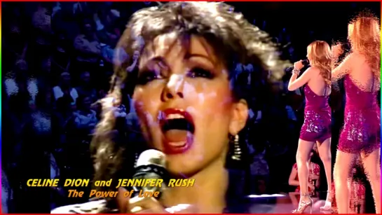 Celine Dion and Jennifer Rush «The Power Of Love» (1985/2008)