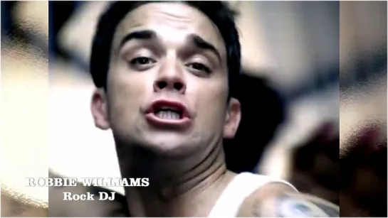 Robbie Williams «Rock DJ» (2000)