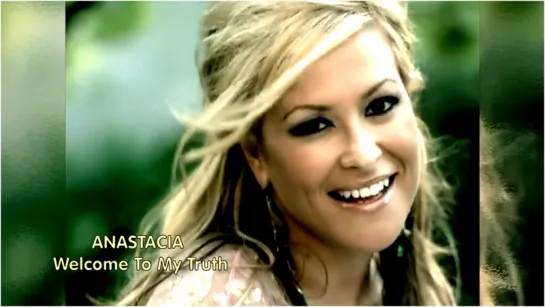 Anastacia «Welcome To My Truth» (2004)