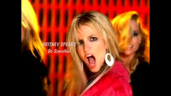 Britney Spears «Do Somethin’» (2004)