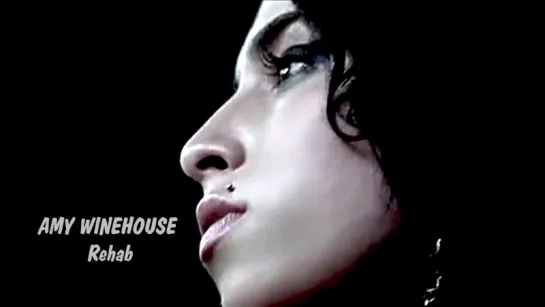 Amy Winehouse «Rehab» (2006)