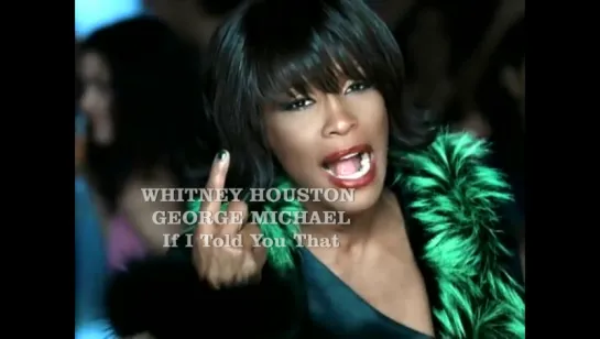 Whitney Houston, George Michael «If I Told You That» (2000)