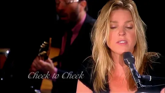 Diana Krall «Cheek to Cheek» (Live 2008)