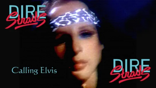 Dire Straits «Calling Elvis» (1991, clip)