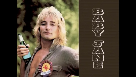 Rod Stewart «Baby Jane» (1983)